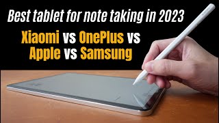 Best tablet for note taking in 2023 Xiaomi v OnePlus v Apple v Samsung [upl. by Largent]