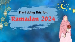 Do This Before Ramadan StartRamadan Prep Body And SoulRamadan 2024 [upl. by Lemay344]