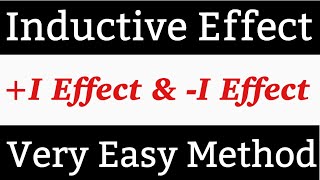 What is Inductive Effect  Types of Inductive Effect  Very Easy Method [upl. by Carlynn]