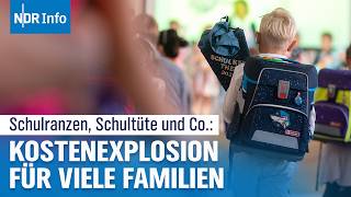 Schulranzen Schultüte amp Co Wie Kosten für Einschulung Familien belasten  NDR Info [upl. by Anderea201]