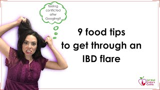 What to Eat During A Crohns or UC Flare [upl. by Viridissa]