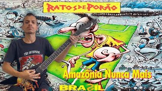 RATOS DE PORÃO  AMAZÔNIA NUNCA MAIS  GUITAR COVER WITH SOLO [upl. by Eerahc]