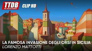 La famosa invasione degli orsi in Sicilia  Clip Lorenzo Mattotti [upl. by Cesar]