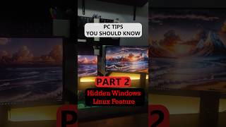 PC Tips you should know Part 2 Hidden Linux in Windows pctips computertips windows linux [upl. by Celestyna]