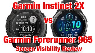 Garmin Instinct 2X vs Forerunner 965 Screen Visibility Review Opposite Ends of the Spectrum [upl. by Xuaegram696]