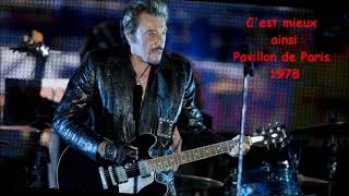 quotCEST MIEUX AINSI 1979 Pavillon de Parisquot par Johnny Hallyday Montage by Jmd  BONUS [upl. by Tronna]