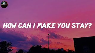 Isak Danielson  How can I make you stay Lyrics [upl. by Tyoh]