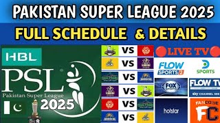 PSL 2025 Full Schedule amp Details  Pakistan Super League 2025  Cricket Update [upl. by O'Meara]