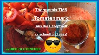 🍅💜 Thermomix TM5  Tomatenmark  Einfach spontan gekocht  Rezeptwelt 🍅 [upl. by Atirrehs]