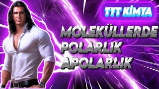 MOLEKÜLLERDE POLARLIK APOLARLIK  Tyt Kimya [upl. by Rein]