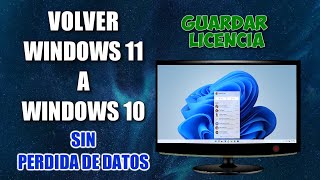 Cómo VOLVER Windows 11 a Windows 10 ➡️ No Pierdas la Licencia ➡️ y No Pierdas Archivos Personales [upl. by Enailuj]