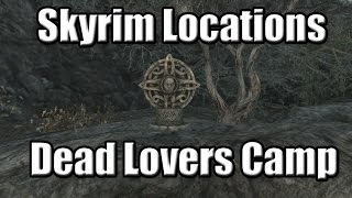 Skyrim Locations Dead Lovers Camp [upl. by Einnahpets]