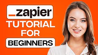 Zapier Tutorial For Beginners 2024 How To Use Zapier Step By Step [upl. by Urbannal]