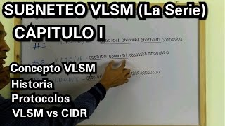 SUBNETEO VLSM Capítulo I Concepto Historia Protocolos VLSM vs CIDR [upl. by Annayar705]