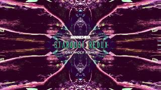 Minnesota  Stardust Redux Crywolf Remix [upl. by Paco]