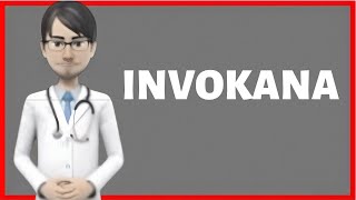 INVOKANA invokana para que sirve invokana 100 mg invokana 300 mg [upl. by Bordie]