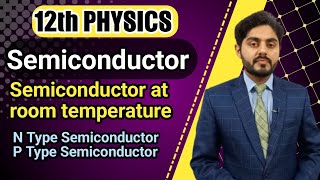 Semiconductor  semiconductor at room temperature  N type semiconductor  P type semiconductor [upl. by Gnav432]