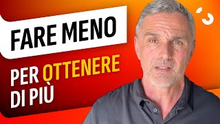 Fare meno per ottenere di più  Filippo Ongaro [upl. by Ralfston]