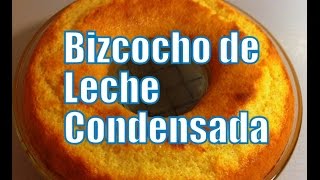 Receta de Bizcocho de Leche Condensada [upl. by Melquist]