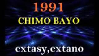 Chimo Bayo  Extasy extano 1991 [upl. by Arrek]