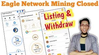 Eagle Network Mining Closed  How To Sell Eagle Network Coin  Eagle Network Withdrawal [upl. by Ainoloppa872]