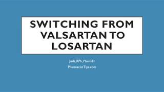 switching from valsartan to losartan [upl. by Zedekiah797]