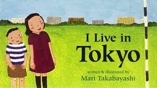 I LIVE IN TOKYO Read Aloud 🌸 by Mari Takabayashi  World English School Today [upl. by Ogu]