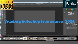 Adobe photoshop 👍💯🔥free course 2024🔥💯👍 [upl. by Anir955]