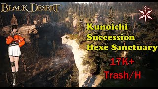 BDO  Hexe Sanctuary  Kunoichi Succession 305AP  17000Hr Lv2 SC [upl. by Yaron]