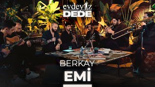 Emi Akustik  Berkay  Evdeyiz Dede [upl. by Reeher]