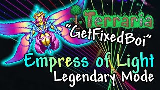 Empress of Light Boss Fight  Get Fixed Boi Legendary Master Mode  Terraria [upl. by Gweneth]