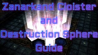 Final Fantasy X HD  Zanarkand Cloister Guide and Destruction Sphere Walkthrough [upl. by Eledoya]