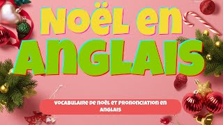 Vocabulaire de Noël en Anglais [upl. by Martella]