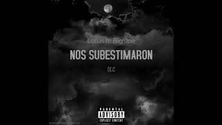 Nos Subestimaron  DLC [upl. by Nedra]