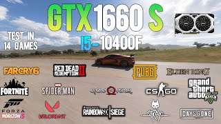 GTX 1660 Super  i5 10400F  Test in 14 Games  GTX 1660S GAMING [upl. by Perni]