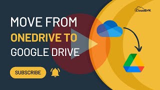 Migrate from OneDrive to Google Drive Ultimate Tutorial to Move files to Google Drive from OneDrive [upl. by Ymot]