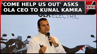 Come Help Us Out Ugly Spat Between Bhavish Aggarwal amp Kunal Kamra Over Ola Services  Daily Mirror [upl. by Orman]