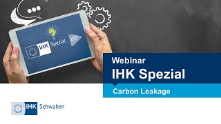 IHK Spezial Webinar Carbon Leakage – Rückerstattung von CO2Kosten [upl. by Esor131]