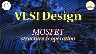 MOSFET  transistor  VLSI Design  Semiconductor  gate ugcnet [upl. by Seth]