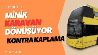 MİNİK KARAVAN KONTRA KAPLAMA [upl. by Elleraj]