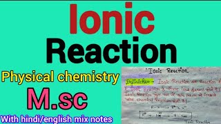 Ionic Reaction in hindi notes  MSc Physical chemistry hindi notes  MSc chemistry imp questions [upl. by Anialam]