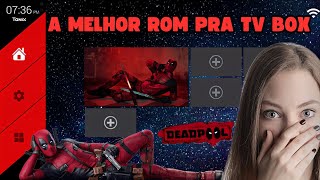 Melhor Rom Pra tv Box R329Q V80 MX9 5G SV6256P Otimizada e Livre de Travamento Tema DeadPool [upl. by Mckay]