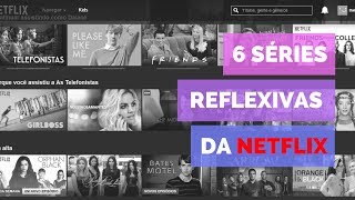 6 séries que fazem críticas sociais na Netflix [upl. by Engel]