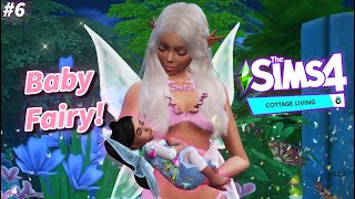 BABY FAIRY  The Sims 4 Cottage Living 6 [upl. by Nyliahs]