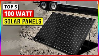 Best 100 Watt Solar Panels IN 2024 [upl. by Enywtna]