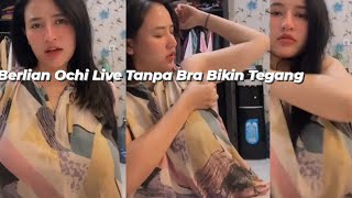 BERLIAN OCHI LIVE IG BIKIN PIKIRAN KITA TRAVELING KEMANAMANA [upl. by Ramso64]