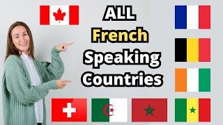 All French Speaking Countries [upl. by Nea330]