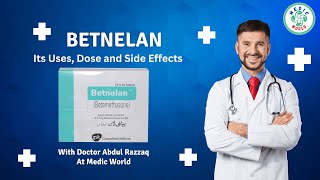 Betnelan  Its Uses Dose and Side Effects [upl. by Kcuhc]