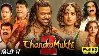 Chandramukhi 2 Full Movie In Hindi  Raghava Lawrence Kangana Ranaut  Netflix  HD Facts amp Review [upl. by Ecam]