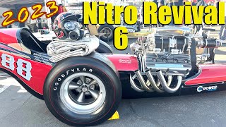 Nitro Revival 6 At Irwindale Speedway Drag Race amp Car Show 2023 [upl. by Aimac]